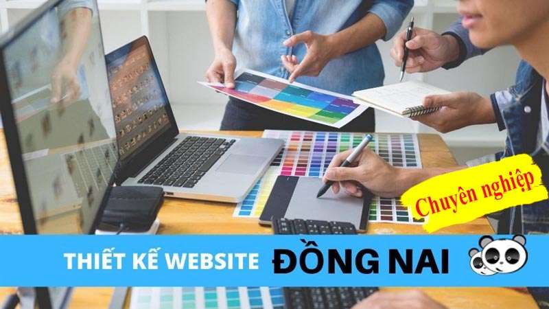 Thiết kế website khu vực Đồng Nai chuyên nghiệp
