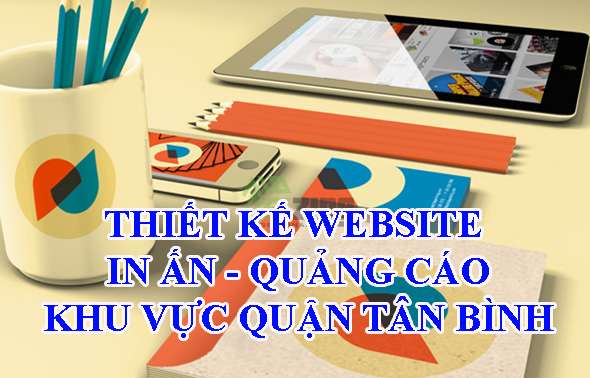 Thiết kế website in ấn - quảng cáo khu vực quận Tân Bình